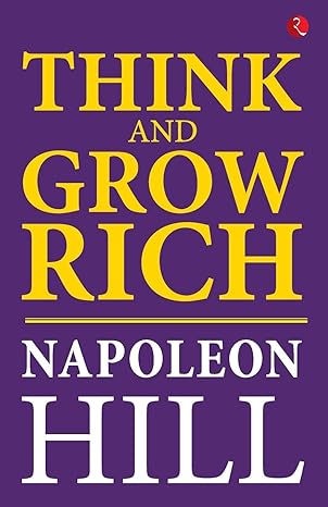 Think And Grow Rich [Original Edition (Complete), Premium Paperback] Paperback